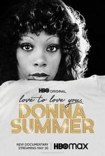 Watch Love to Love You, Donna Summer 0123movies
