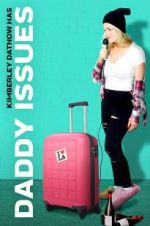 Watch Daddy Issues 0123movies