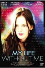 Watch My Life Without Me 0123movies
