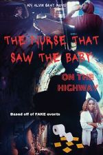 Watch The Nurse That Saw the Baby on the Highway 0123movies