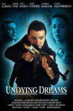 Watch Undying Dreams 0123movies