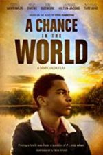 Watch A Chance in the World 0123movies
