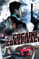 Watch Cocaine Conspiracy 0123movies