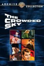 Watch The Crowded Sky 0123movies