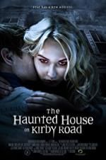 Watch The Haunted House on Kirby Road 0123movies