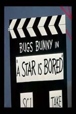 Watch A Star Is Bored (Short 1956) 0123movies