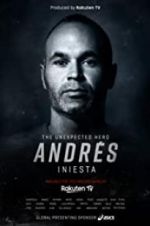 Watch Andrs Iniesta: The Unexpected Hero 0123movies