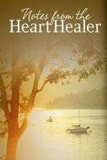 Watch Notes from the Heart Healer 0123movies