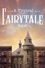 Watch A Typical Fairytale 0123movies