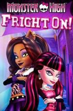 Watch Monster High: Fright On! 0123movies