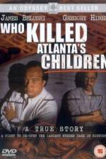 Watch Who Killed Atlanta's Children 0123movies