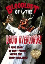 Watch Bloodlust of the Druid Overlords (Short 2013) 0123movies