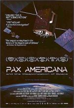 Watch Pax Americana and the Weaponization of Space 0123movies