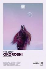 Watch The Lost Okoroshi 0123movies
