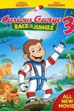 Watch Curious George 3: Back to the Jungle 0123movies