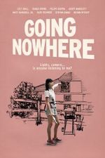 Watch Going Nowhere 0123movies