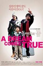 Watch A Dream Comes True 0123movies