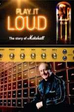 Watch Play It Loud: The Story of Marshall 0123movies