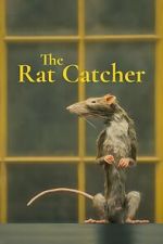 Watch The Ratcatcher (Short 2023) 0123movies