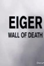 Watch Eiger: Wall of Death 0123movies