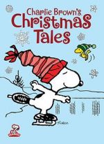 Watch Charlie Brown\'s Christmas Tales (TV Short 2002) 0123movies