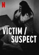 Watch Victim/Suspect 0123movies