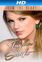 Watch Taylor Swift: From the Heart 0123movies