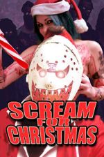Watch Scream for Christmas 0123movies