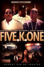 Watch Five K One 0123movies