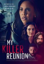 Watch My Killer Reunion 0123movies