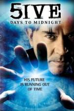 Watch 5ive Days to Midnight 0123movies