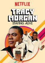 Watch Tracy Morgan: Staying Alive (TV Special 2017) 0123movies