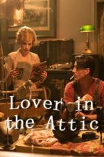 Watch Lover in the Attic 0123movies