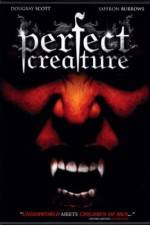Watch Perfect Creature 0123movies
