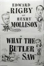 Watch What the Butler Saw 0123movies