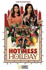 Watch Hot Mess Holiday 0123movies