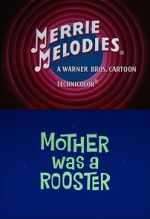 Watch Mother Was a Rooster (Short 1962) 0123movies