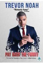 Watch Trevor Noah: Pay Back the Funny 0123movies