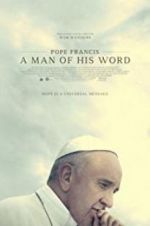 Watch Pope Francis: A Man of His Word 0123movies