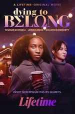 Watch Dying to Belong 0123movies