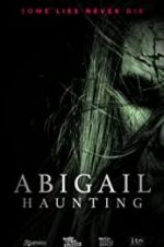 Watch Abigail Haunting 0123movies
