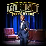 Watch Steve Byrne: The Last Late Night (TV Special 2022) 0123movies