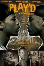 Watch Play'd: A Hip Hop Story 0123movies