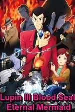 Watch Lupin the III: Chi no kokuin - eien no mermaid 0123movies