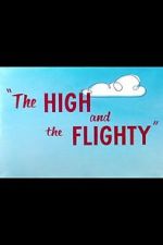 Watch The High and the Flighty (Short 1956) 0123movies