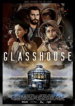 Watch Glasshouse 0123movies