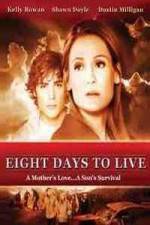 Watch Eight Days to Live 0123movies