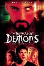 Watch The Irrefutable Truth About Demons 0123movies