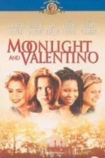Watch Moonlight and Valentino 0123movies