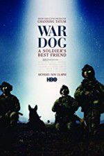 Watch War Dog: A Soldier\'s Best Friend 0123movies